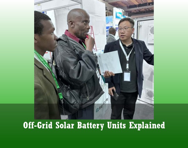 Off-Grid Solar Battery Units Explained